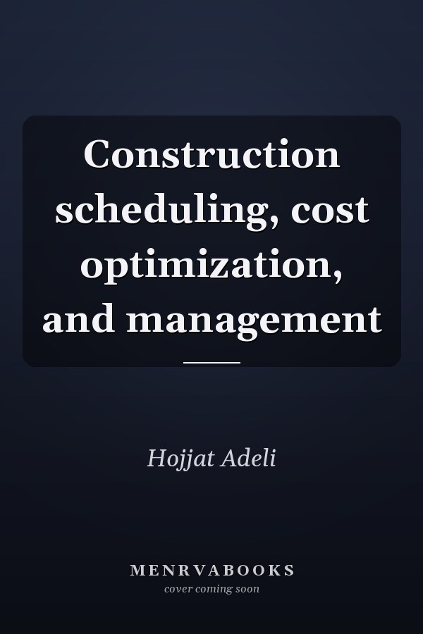 Construction scheduling, cost optimization, and management
