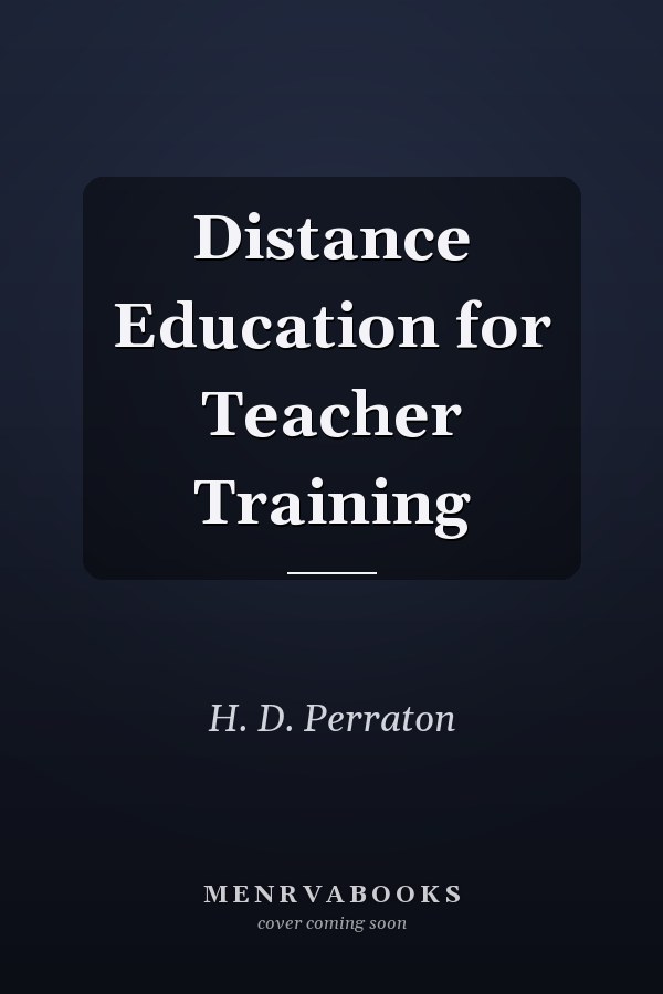 Distance Education for Teacher Training