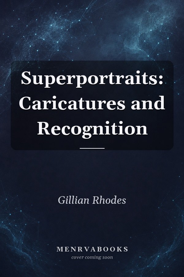 Superportraits: Caricatures and Recognition