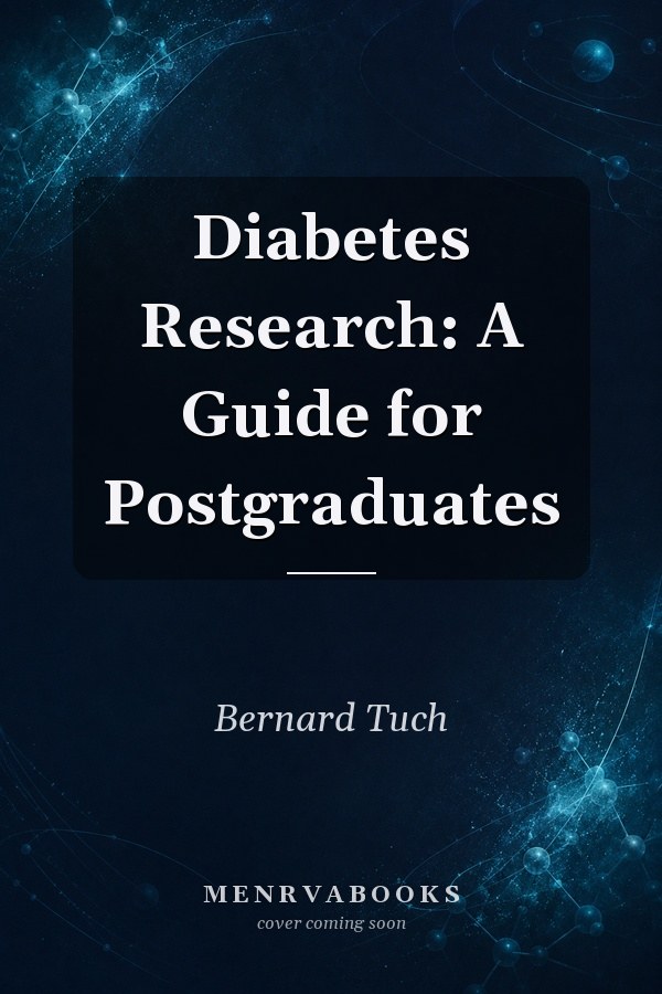 Diabetes Research: A Guide for Postgraduates