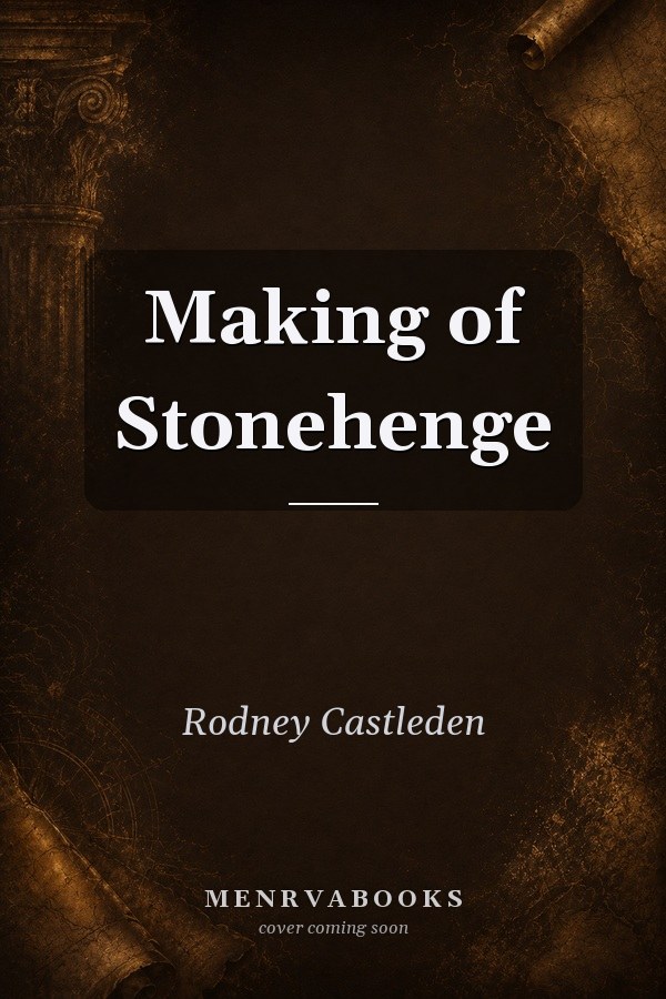 Making of Stonehenge