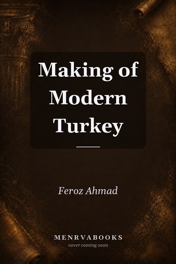 Making of Modern Turkey