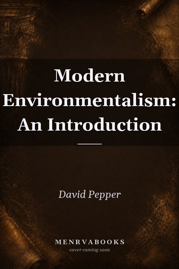 Modern Environmentalism: An Introduction