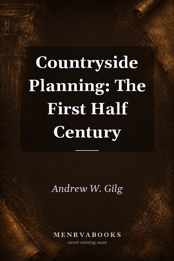 Countryside Planning: The First Half Century