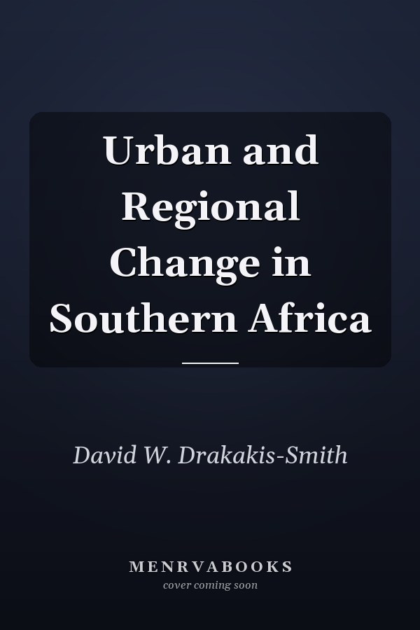 Urban and Regional Change in Southern Africa