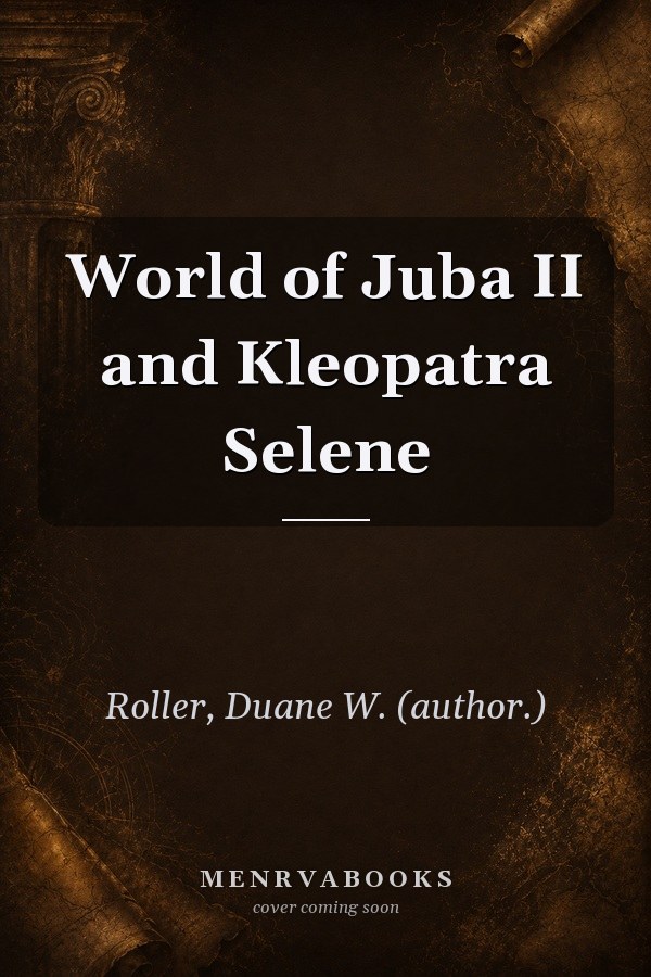 World of Juba II and Kleopatra Selene