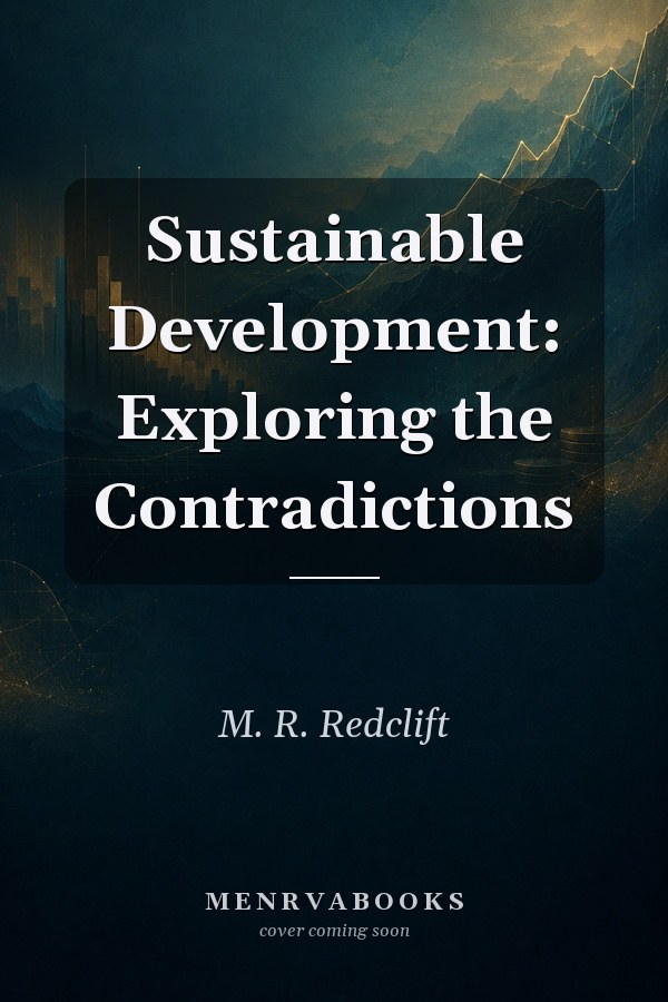 Sustainable Development: Exploring the Contradictions