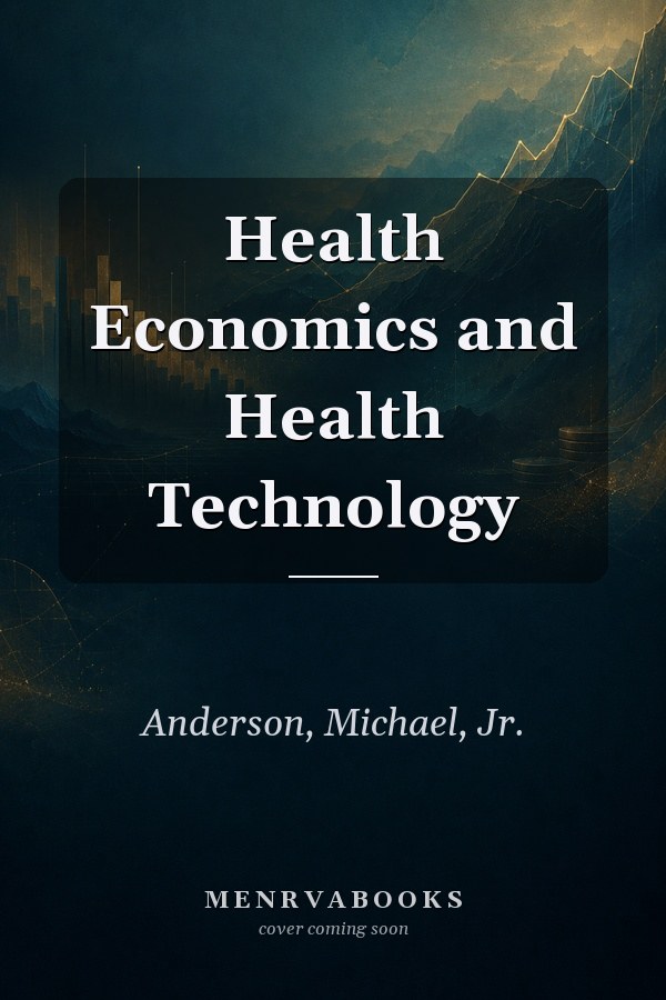 Health Economics and Health Technology