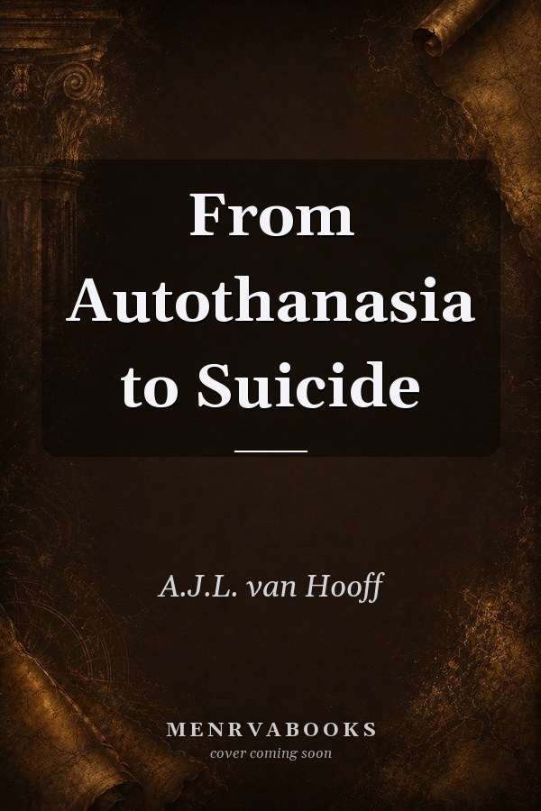 From Autothanasia to Suicide