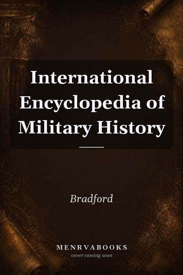 International Encyclopedia of Military History
