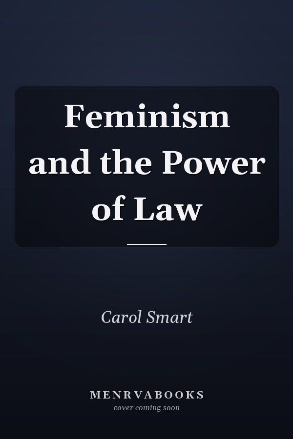 Feminism and the Power of Law