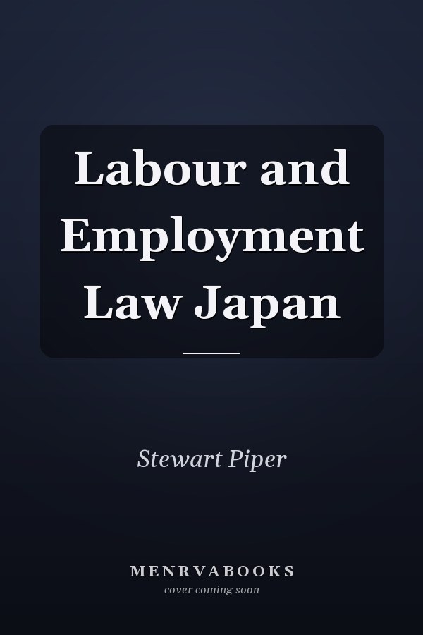 Labour and Employment Law in Japan
