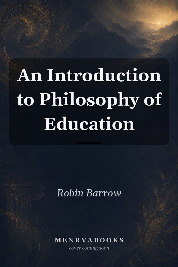 An Introduction to Philosophy of Education