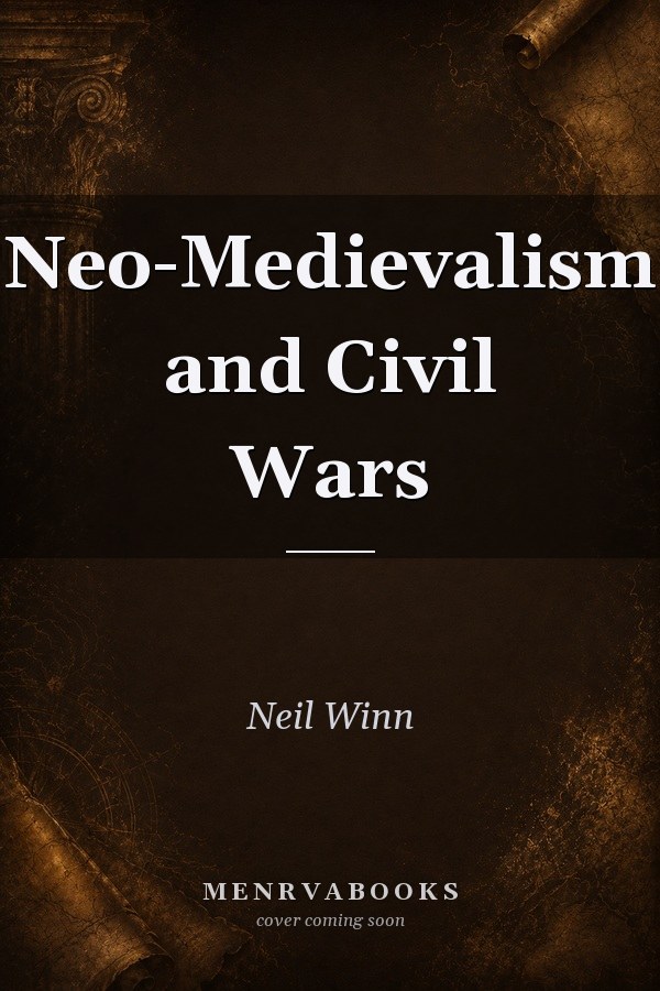 Neo-Medievalism and Civil Wars