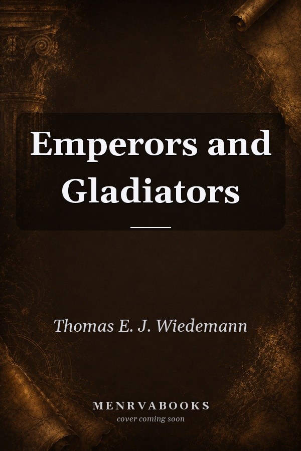 Emperors and Gladiators