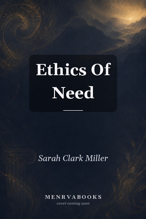 Ethics of Need
