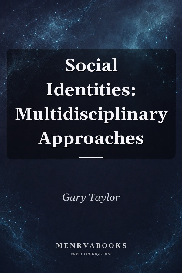 Social Identities: Multidisciplinary Approaches