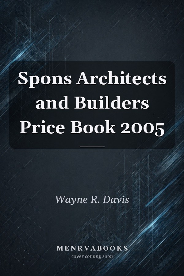 Spons Architects and Builders Price Book 2005