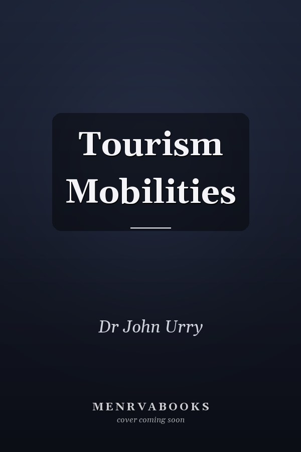 Tourism Mobilities