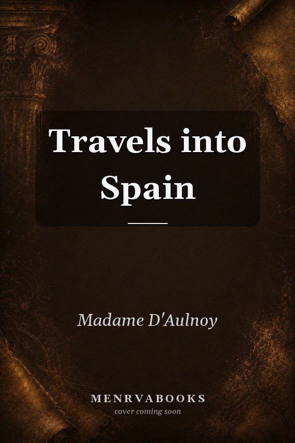Travels into Spain