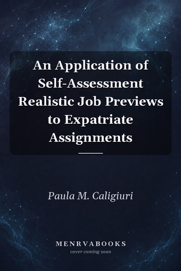 An Application of Self-Assessment Realistic Job Previews to Expatriate Assignments