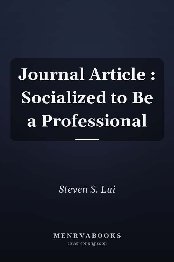 Socialized to Be a Professional