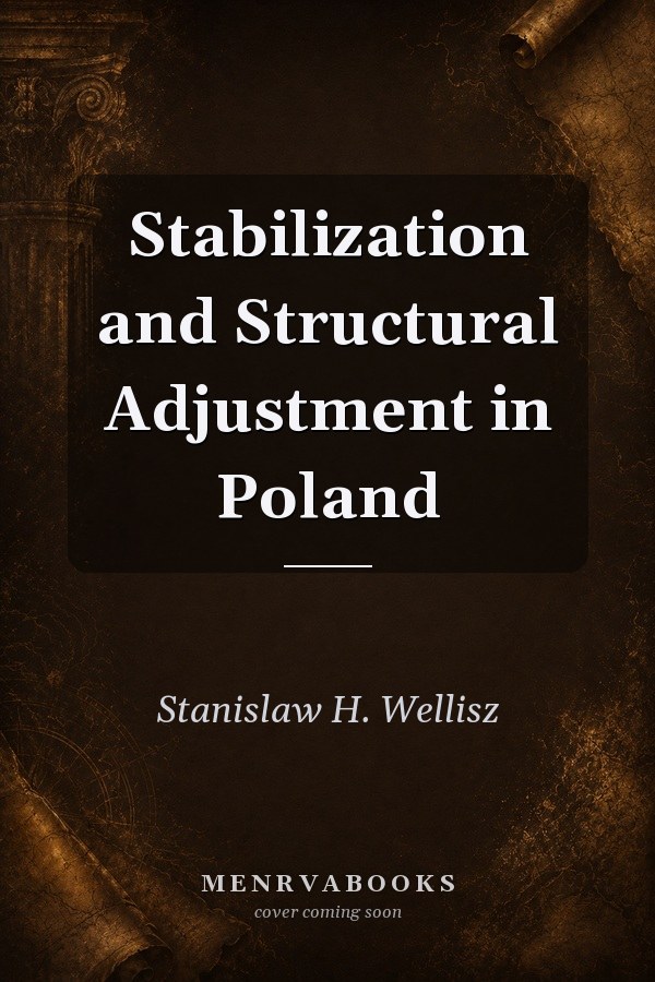 Stabilization and Structural Adjustment in Poland