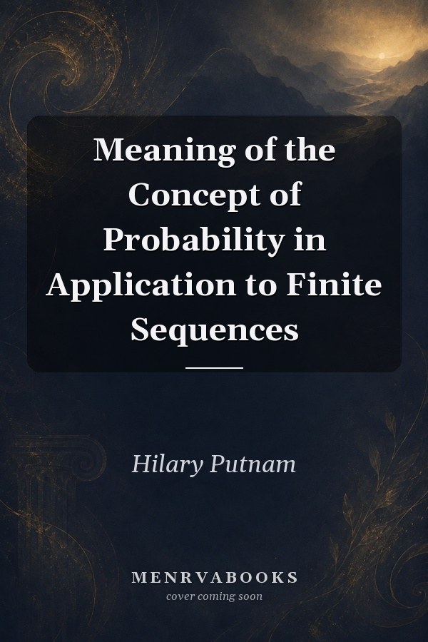 Meaning of the Concept of Probability in Application to Finite Sequences