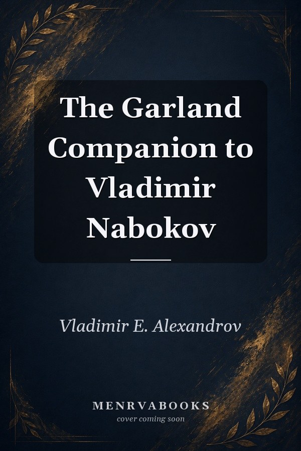 The Garland Companion to Vladimir Nabokov