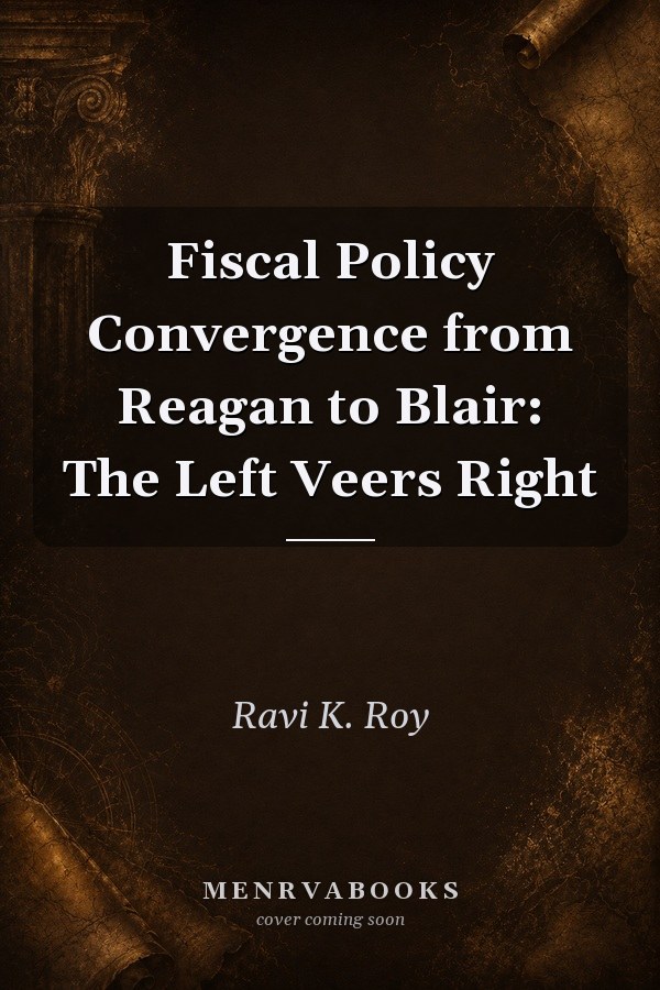 Fiscal Policy Convergence from Reagan to Blair: The Left Veers Right