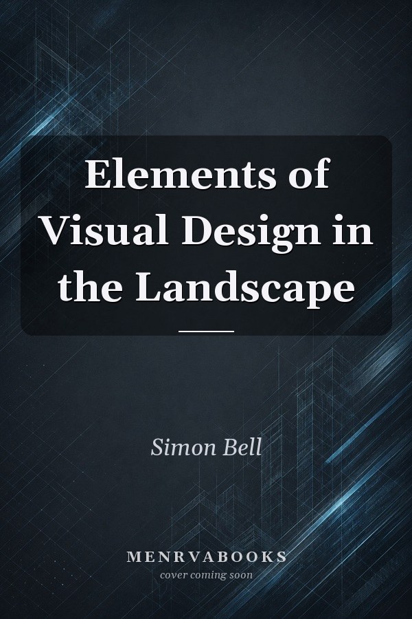 Elements of Visual Design in the Landscape