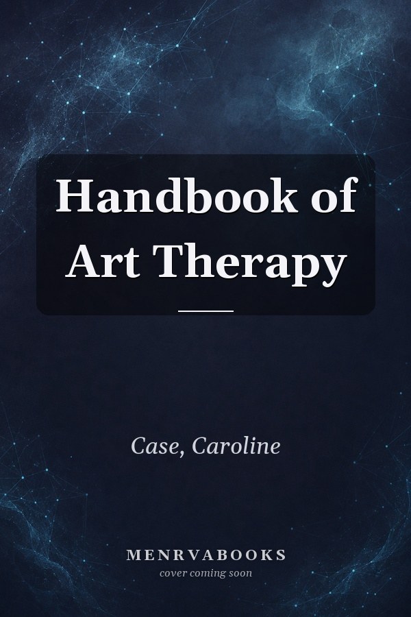 Handbook of Art Therapy