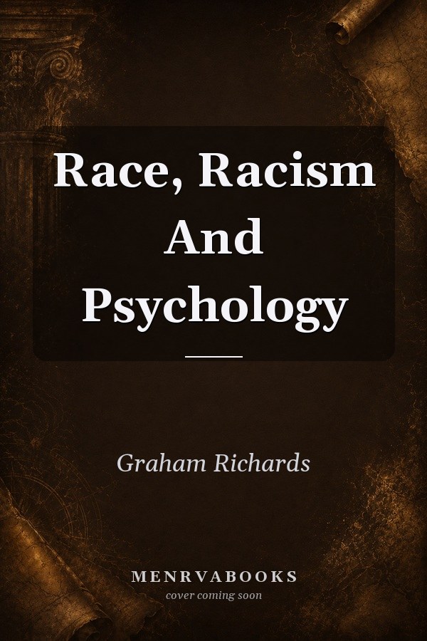 Race, Racism and Psychology
