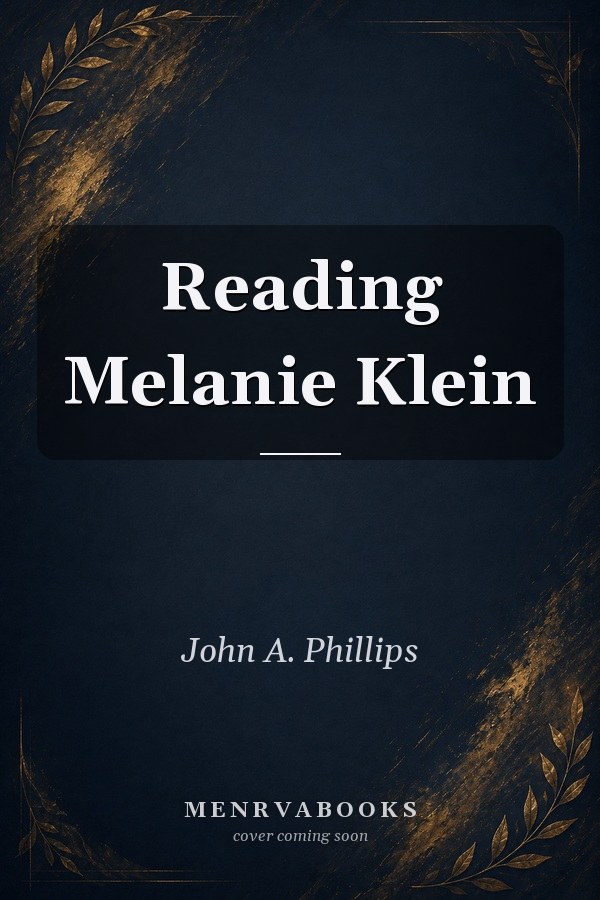 Reading Melanie Klein