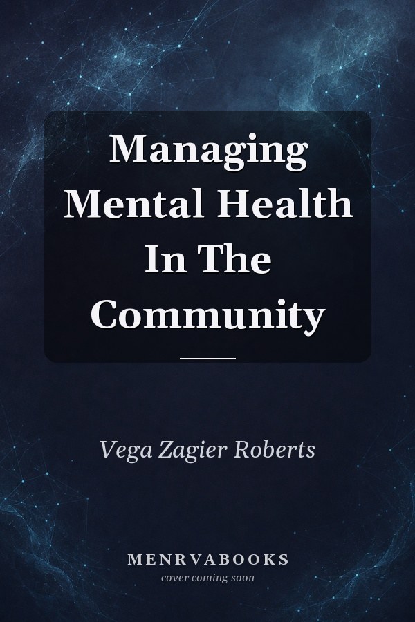 Managing Mental Health In The Community