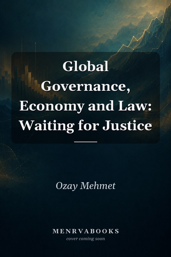 Global Governance, Economy and Law: Waiting for Justice