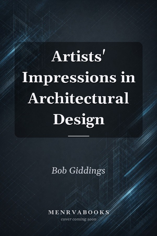Artists' Impressions in Architectural Design