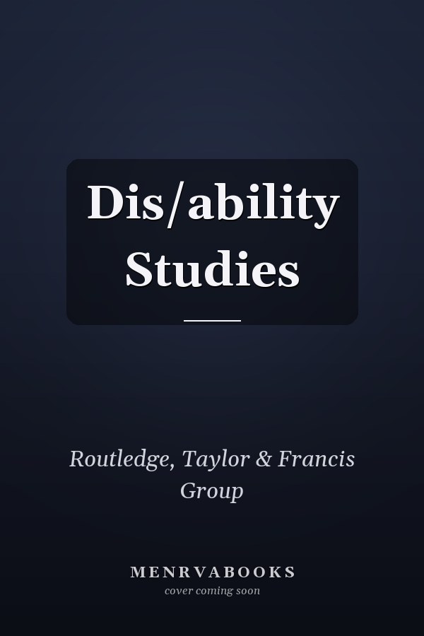 Dis/ability Studies