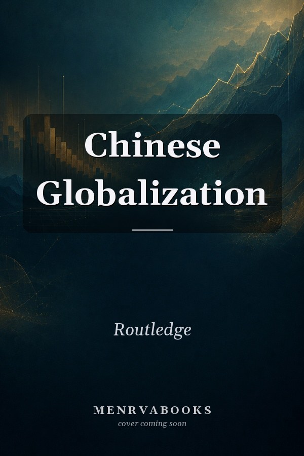 Chinese Globalization