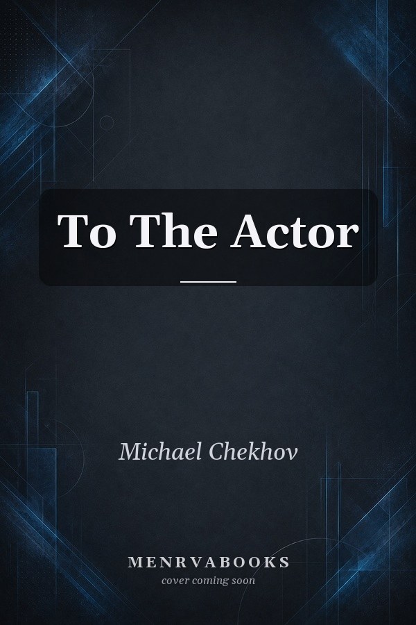 To The Actor