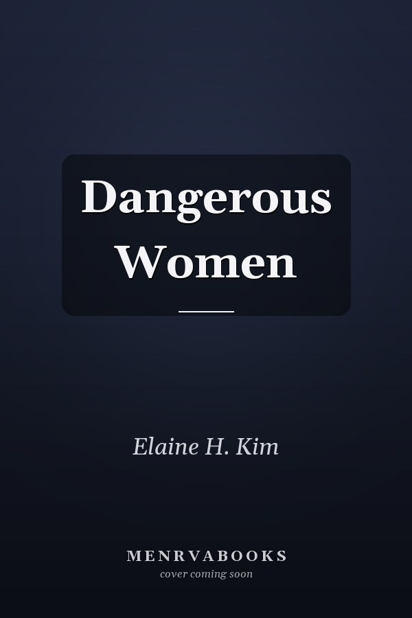 Dangerous Women