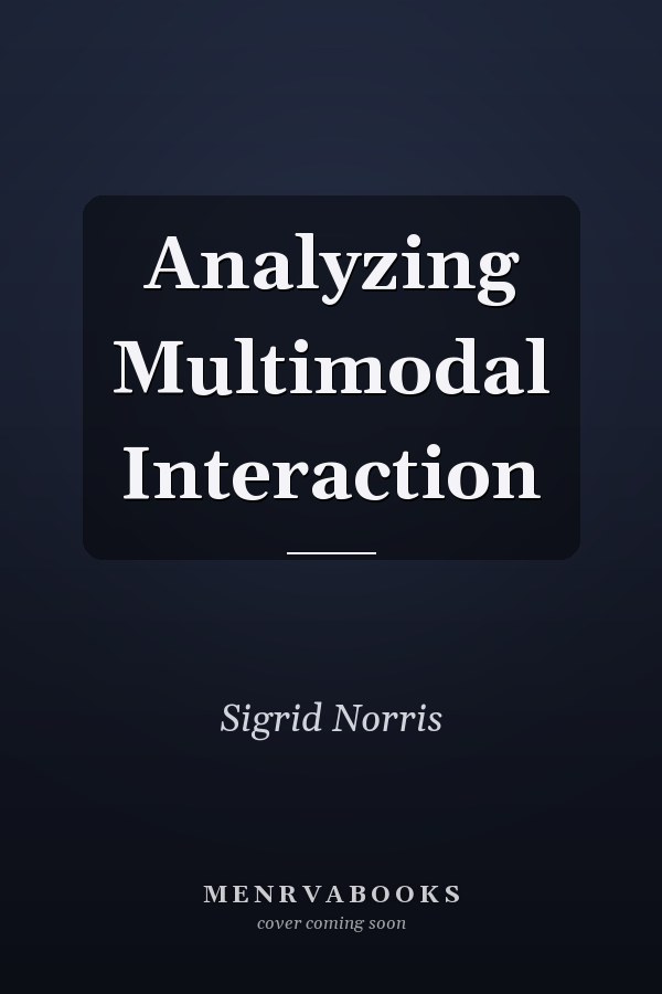 Analyzing Multimodal Interaction