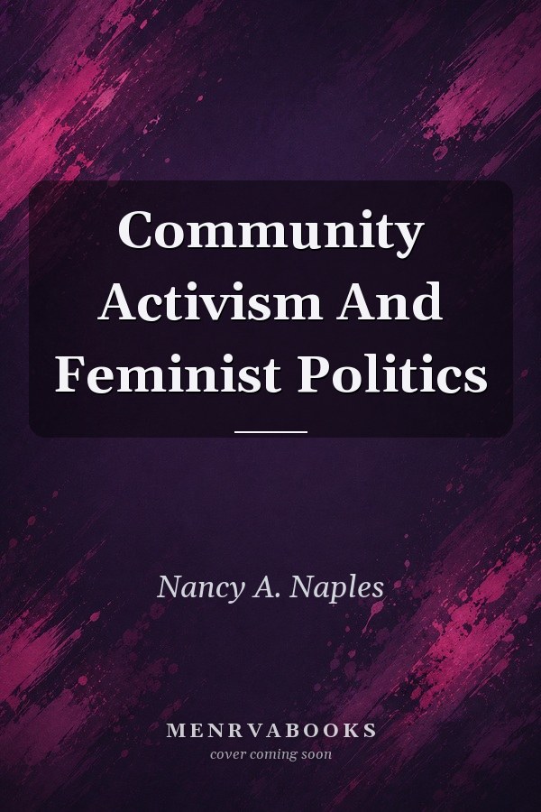 Community Activism and Feminist Politics