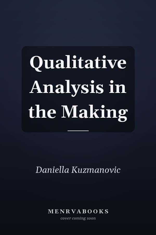 Qualitative Analysis in the Making