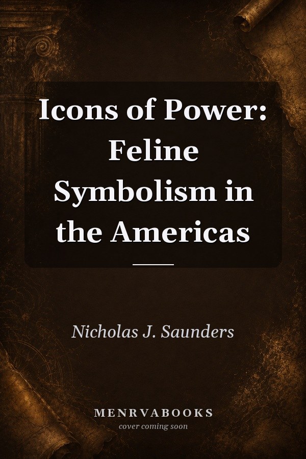 Icons of Power: Feline Symbolism in the Americas