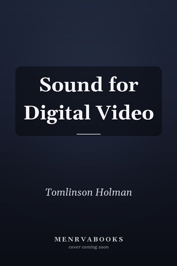 Sound for Digital Video