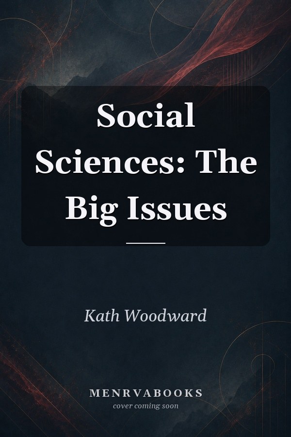 Social Sciences: The Big Issues