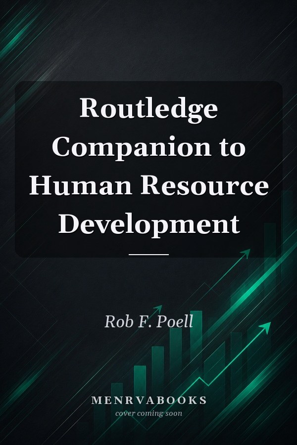 Routledge Companion to Human Resource Development
