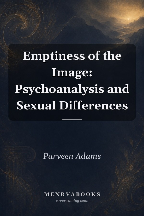 Emptiness of the Image: Psychoanalysis and Sexual Differences