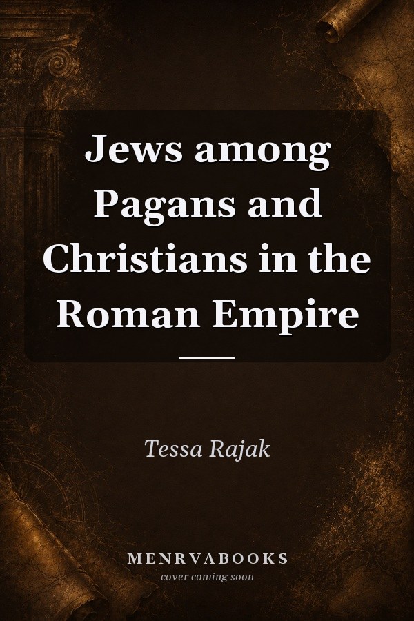Jews among Pagans and Christians in the Roman Empire